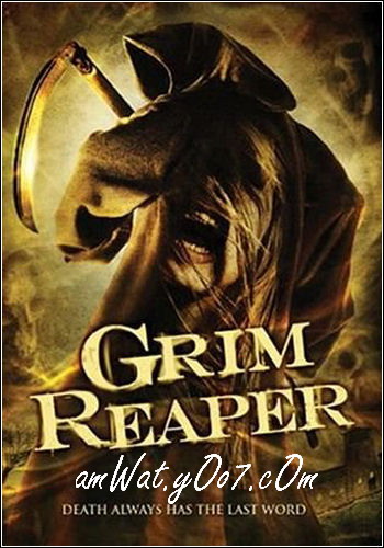 تقرير عن فلم الرعـب صائد الارواح Grim Reaper 2007 2nhduk10