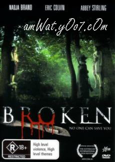 قصة مختصرة عن فلم الرعب 2006 Broken الممنوع من العرض Broken11